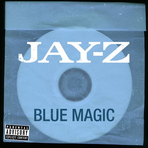 Jay z blue magic